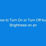 How to Turn On or Turn Off Auto Brightness on an iPhone – Step-by-Step Guide